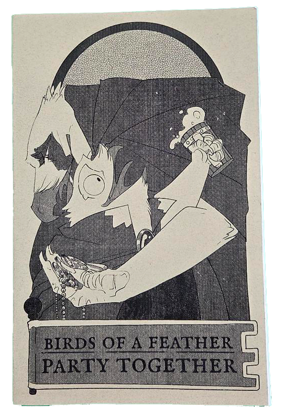 Birds of a Feather Party Together Zine